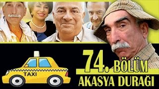 AKASYA DURAĞI 74 BÖLÜM [upl. by Llenroc416]