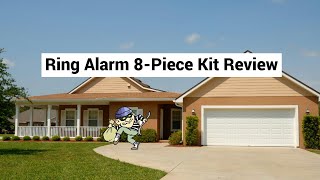 Ring Alarm 8Piece Kit Review [upl. by Caresse]