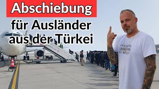 Wichtig Abschiebegründe für Ausländer aus der Türkei [upl. by Leviram438]