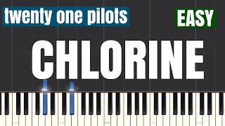 twenty one pilots  Chlorine Piano Tutorial  Easy [upl. by Caruso]