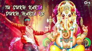 Tu Sukh Karta Dukh Harta With Lyrics  Himesh Reshammiya  Kshitij Tarey Ganesh Bhajan Ganesh Song [upl. by Swithbart309]