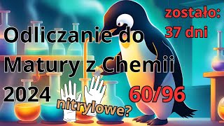 37 dni do Matury z Chemii  6096  nitryle [upl. by Ehman]