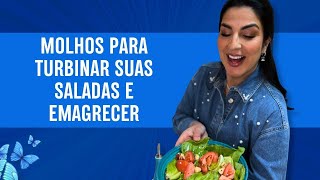 Molhos para turbinar suas saladas e emagrecer [upl. by Lorita]