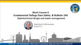 ICOLD Course  Fundamental Tailings Dam Safety Part 3 Hydrotechnical Design amp Water Management [upl. by Namyh312]