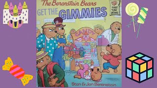 The Berenstain Bears Get the Gimmies by Stan and Jan Berenstain READ ALOUD [upl. by Asinla]