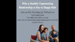 Why a Healthy Coparenting Relationship is Key to Happy Kids [upl. by Moorish477]