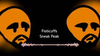 Fisticuffs But Its My Version Sneak Peak  Should I continue [upl. by Mcleod400]