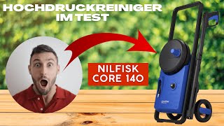 Nilfisk Core 140 bar Hochdruckreiniger Test amp Erfahrungen [upl. by Alage]