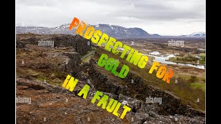 PROSPECTING FOR GOLD IN A FAULT 2024 [upl. by Aloiv]