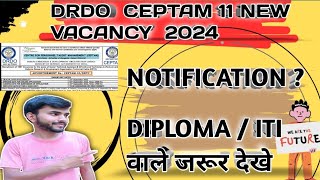 DRDO Ceptam 11 Recruitment 2024  DRDO New Recruitment 2024  DRDO Ceptam 11 Notification 2024 [upl. by Milon]