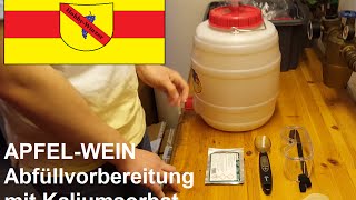 ApfelWein selber machen 07  Abfüllvorbereitung mit Kaliumsorbat [upl. by Cooperstein]