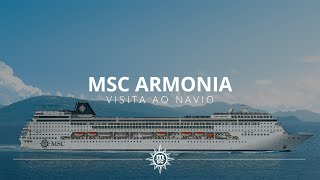 MSC Armonia  Visita ao navio [upl. by Amrak9]