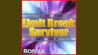 Limit Break X Survivor [upl. by Kramer]