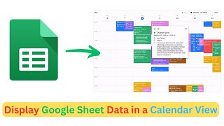 Google Sheets  Display data in a Calendar View googlesheetscalendar [upl. by Nosnev]