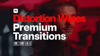 Premiere Pro Template Premium Transitions Distortion Wipes [upl. by Glad852]