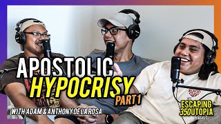 Apostolic Hypocrisy  Episode 2 Part 1 [upl. by Teagan]