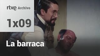 La barraca Capítulo 9  RTVE Archivo [upl. by Enileoj]