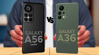 Samsung Galaxy A56 Vs Samsung Galaxy A36 [upl. by Luby173]