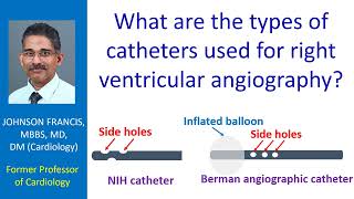 What are the types of catheters used for right ventricular angiography [upl. by Eintrok]