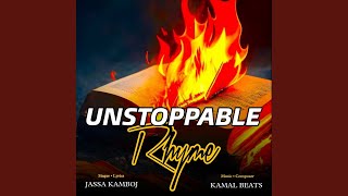 Unstoppable Rhyme [upl. by Florenza]