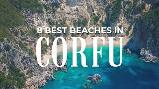 8 Bucket List Beaches to Visit in Corfu [upl. by Ylreveb]