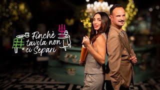 Finchè Tavola Non Ci Separi  PROMO [upl. by Hanfurd]