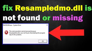 How to fix Resampledmodll is not found or missing in Windows 10 or 11 [upl. by Arabrab]