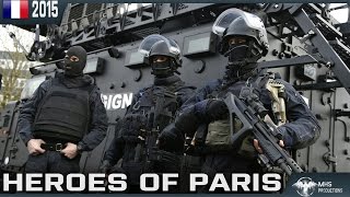 GIGN  GIPN  BRI  RAID  quotHeroes of Parisquot [upl. by Suravaj806]