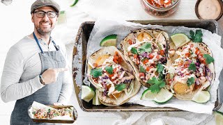 Perfect Baja Fish Tacos Recipe [upl. by Lachus]