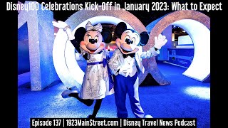 Disney100 Celebrations KickOff in January 2023 What to Expect [upl. by Thorbert]