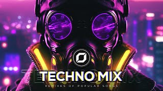 TECHNO MIX 2023 💣 Remixes Of Popular Songs 💣 Only Techno Bangers [upl. by Attevaj]