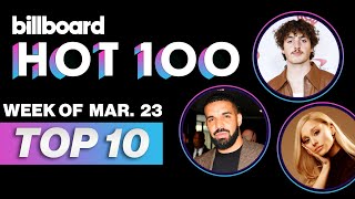 Billboard Hot 100 Top 10 Countdown For March 23rd  Billboard News [upl. by Brown]