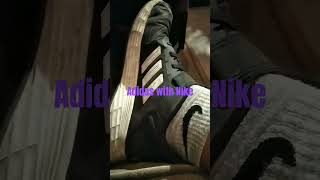 Bruh adidas with Nikebruh [upl. by Schott]