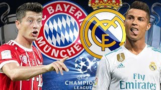 FC BAYERN MÜNCHEN  REAL MADRID Champions League 2018 Traumfinale [upl. by Olra]