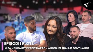 Klea në krahët e Erdit harron Aldon Përballje mes Gentit dhe Aldos Ep 38 Për’puthen 12112024 [upl. by Basil]