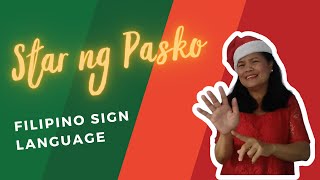 Star ng Pasko in FSL Filipino Sign Language with Subtitles [upl. by Batsheva]