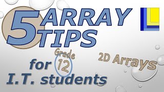 5 Array Tips for Grade 12 IT [upl. by Ikiv]