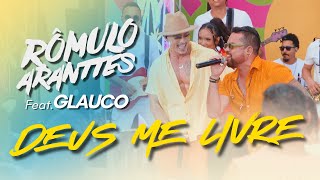 Rômulo Aranttes Feat Glauco  Deus me livre [upl. by Einafpets]