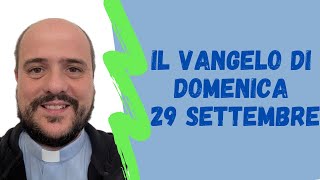 Il VANGELO di domenica 29 settembre [upl. by Ronoel]