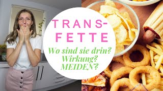 👉 TRANSFETTE in lebensmitteln ● Was ist das Erklärung gefährlich vermeiden ● Öl zum braten backen [upl. by Siraf]