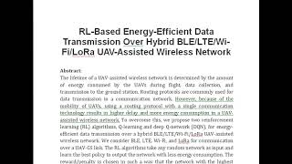 RL Based Energy Efficient Data Transmission Over Hybrid BLE LTE Wi Fi LoRa UAV Assisted Wireless Net [upl. by Dallas374]