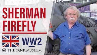 Tank Chats 41 Sherman Firefly  The Tank Museum [upl. by Bicknell]