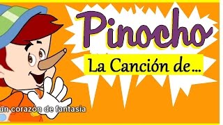 PINOCHO La Cancion de  canciones infantiles [upl. by Wilie]