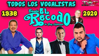 Todos Los Vocalistas de Banda El Recodo 1938  2020 [upl. by Nifled]