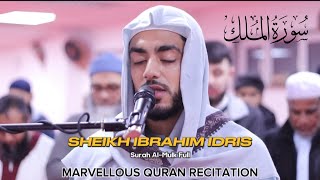 Sheikh Ibrahim Idris Surah AlMulk Full Verse Marvellous Quran Recitation [upl. by Sanfo]