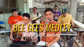 Bee Gees Medley  EastSide Band Cover [upl. by Ahsha51]