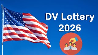 DV LOTTERY 2026  RESPECTE CES CRITÈRES POUR ÊTRE SÉLECTIONNÉ [upl. by Ylenats]