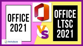 🔥 Office 2021 vs Office LTSC 2021  Whats the Difference [upl. by Airad387]