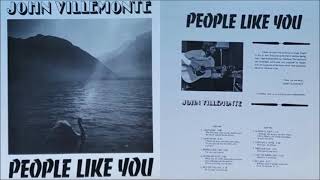 John Villemonte  People Like You 1977 full album [upl. by Jehias]