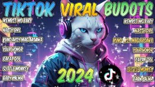 IKEMBOT MO BABY AND MORE TIKTOK VIRAL BUDOTS  NONSTOP REMIX BUDOTS 2024 [upl. by Dilaw]